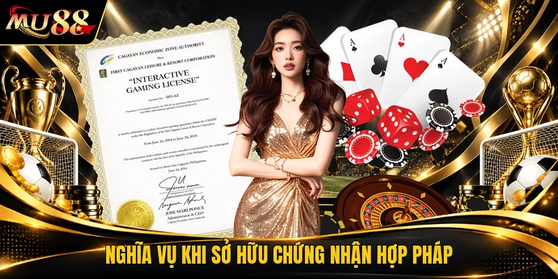 Nghĩa vụ khi sở hữu chứng nhận hợp pháp